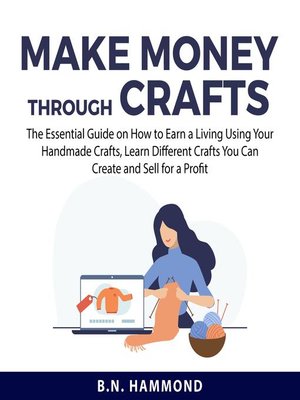 cover image of Make Money Through Crafts